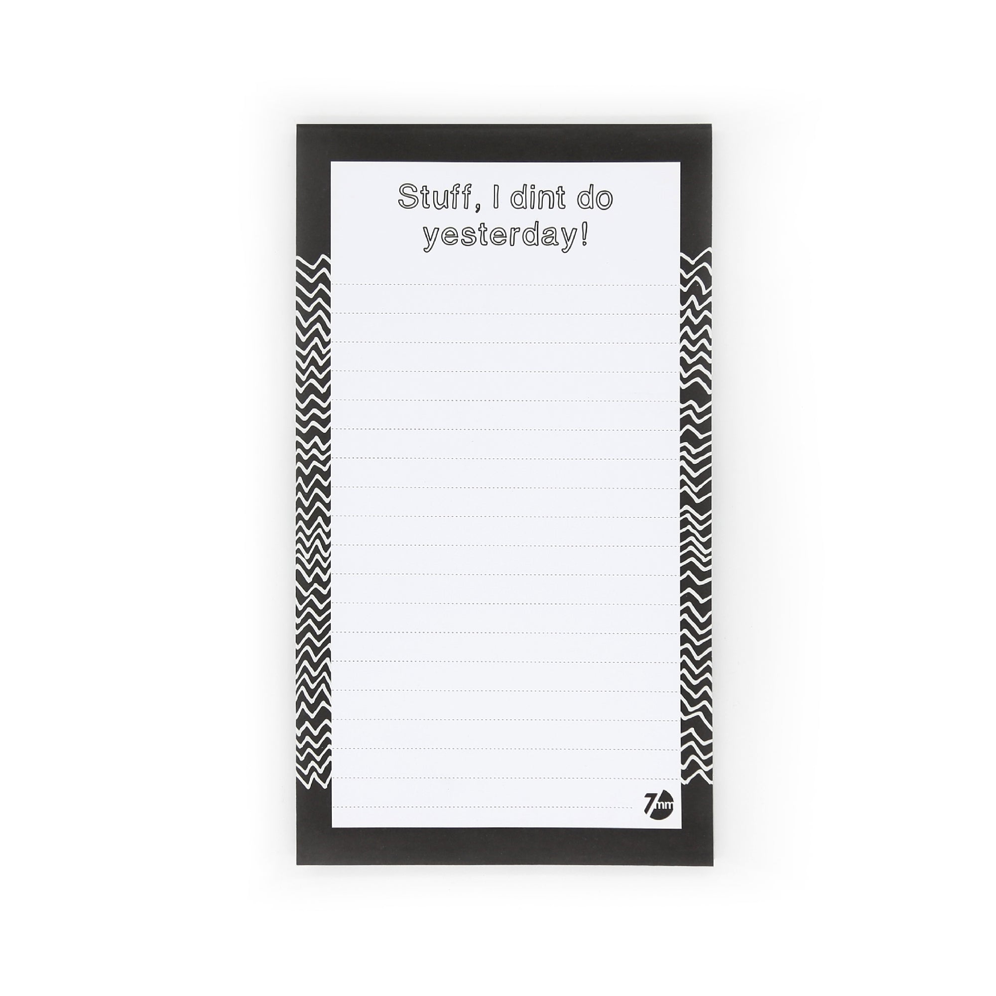 Stuff I dint do yesterday Notepad - 7mm - Fine Paper Stationery